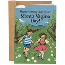 Mom’s Vagina Day Card