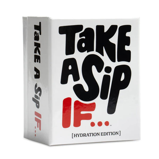 Take A Sip If... Game