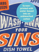 Wash Away Your Sins Dish Towel