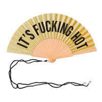 Gold Glitter Fan "It's Fucking Hot"