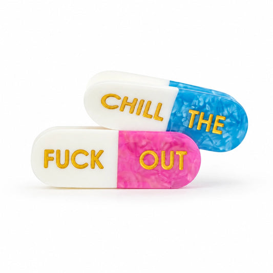 Chill the Fuck Out - Pills Hair Claw Clip