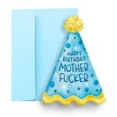 Happy Birthday Motherfucker Card