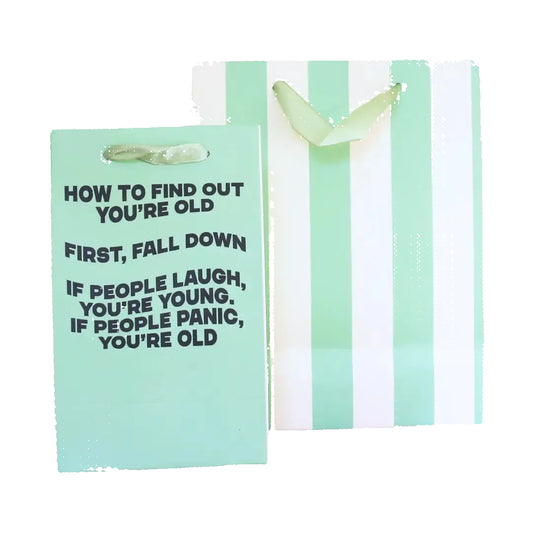 How To Find Out You're Old Birthday Gift Bag