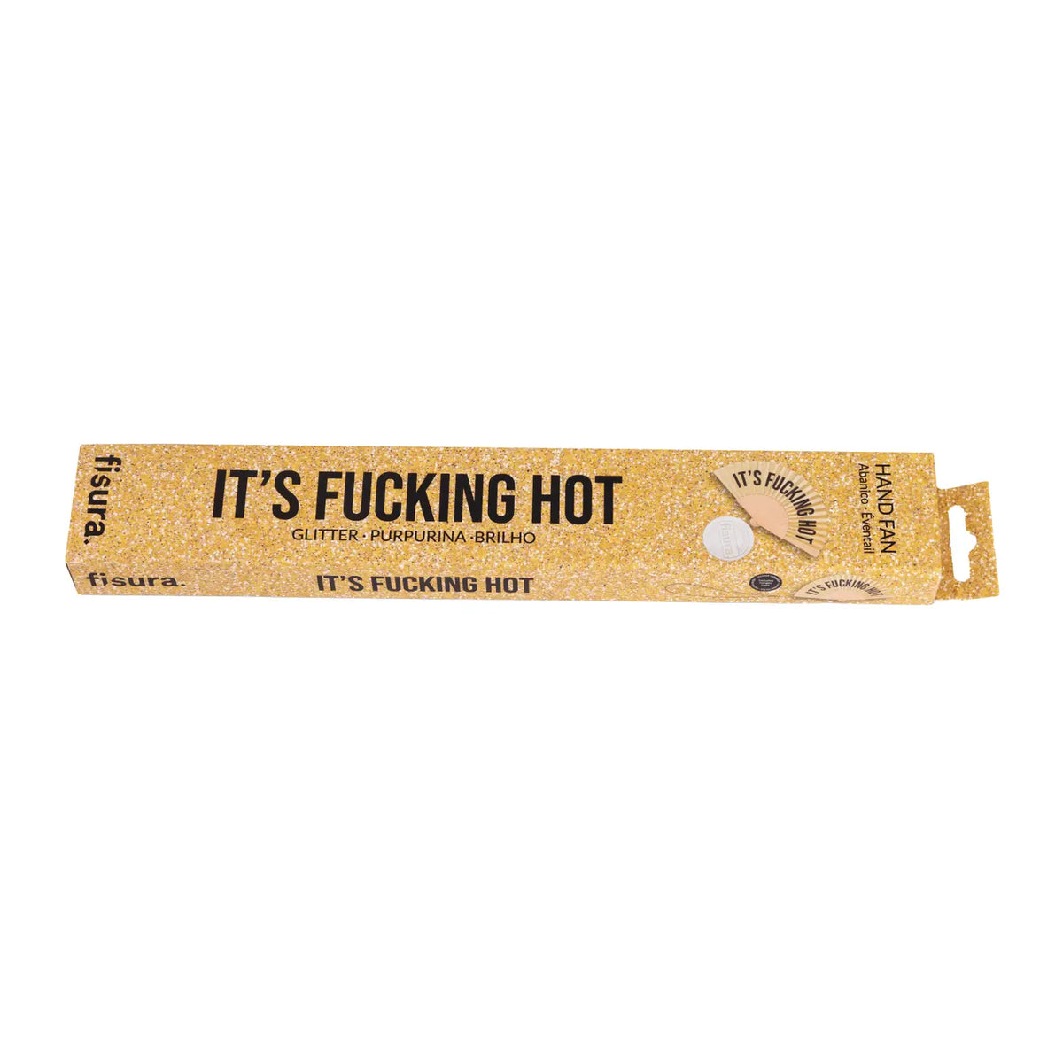 Gold Glitter Fan "It's Fucking Hot"