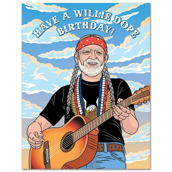 Have A Willie Dope Birthday Card