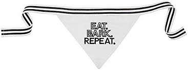 Eat. Bark. Repeat. Pet Bandana