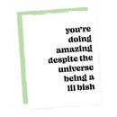 Doing Amazing Universe Is A Bish Card