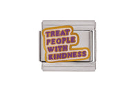 Treat People With Kindness Italian Charm