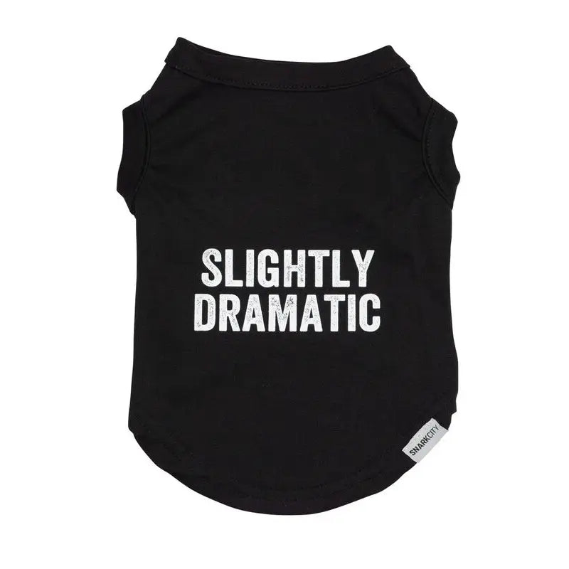 "Slightly Dramatic" Pet Tee