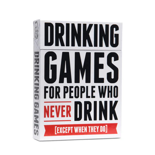 Drinking Games For People Who Never Drink [Except When They Do]