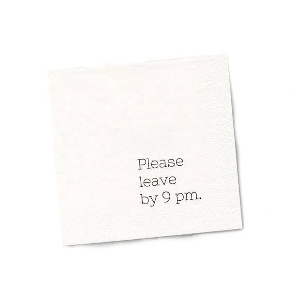 Please Leave By 9pm Cocktail Napkins